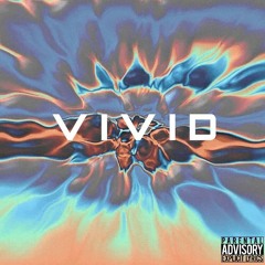 VIVID (feat. Asher Galloway, OzzyE, Zeniith)