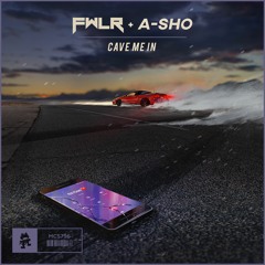 FWLR & A-SHO - Cave Me In