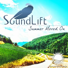 SoundLift - Summer Moved On (Radio Edit)