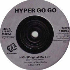 Hyper Go Go - High (De Freitas Re-Edit)