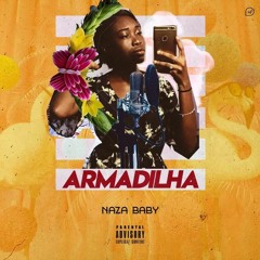Naza Baby - Armadilha (by. Star Projects )