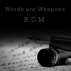 Words are Weapons