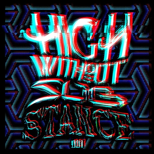 HIGH WITHOUT SUBSTANCE 001