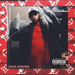 KICK DOUGH // REDRUM OHJAY