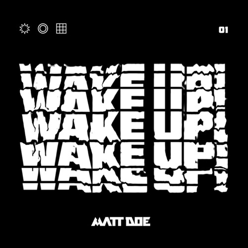 WAKE UP!