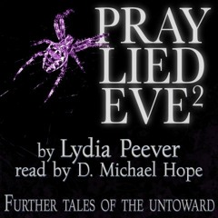 Pray Lied Eve 2 by Lydia Peever