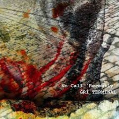 No Call 'Recently' - Duende (2011)
