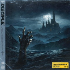 Dirtyphonics - Rise From The Dead