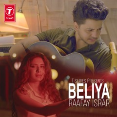 Beliya - Raafay Israr