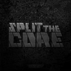 SPLIT THE CORE #14 MIXED BY INSIDULATE / TOXIC SICKNESS / FEBRUARY / 2019