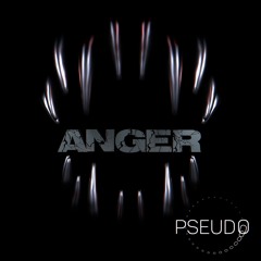 Pseudo - Anger [Free DL]