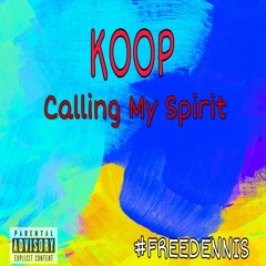 KOOP - Calling My Spirit(Prod. By Koop)