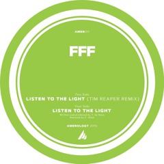 FFF - Listen To The Light (Tim Reaper Remix)