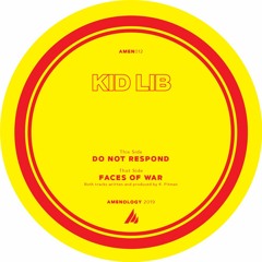 Kid Lib - Do Not Respond