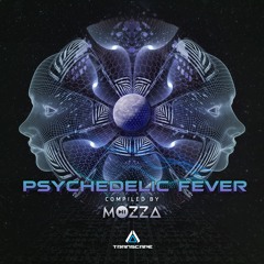VA Psychedelic Fever - Compiled by DJ Mozza