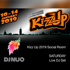 2019-01-12 KizzUp Social Room SATURDAY - DJ NUO Live Set