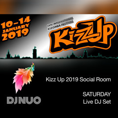 2019-01-12 KizzUp Social Room SATURDAY - DJ NUO Live Set