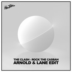 The Clash - Rock The Casbah (Arnold & Lane Edit)