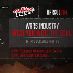 Wars Industry - Wish You Were The Devil