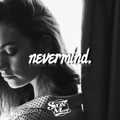 Dennis Lloyd - Nevermind (Syon Remix)