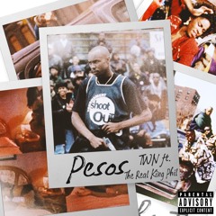Pesos ft The Real King Phil (Prod. by Mj Nichols)