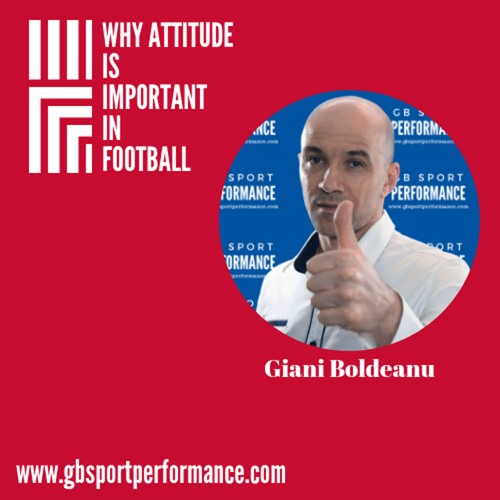 Why attitude is important in football