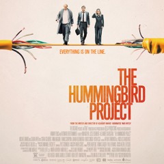 Underground - The Hummingbird Project - Dir. Kim Nguyen