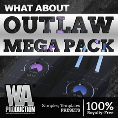 Outlaw Mega Pack | 3 Plugins / 2 Sample Packs / 3 DAW Templates For Only $17.9 (-90%)