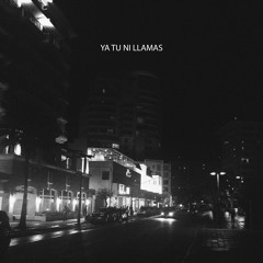 YA TU NI LLAMAS (Prod. KEVZ)