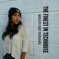 The Finest In Techhouse Mixed by Kurt Kjergaard