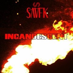 Incandescent (FREE DOWNLOAD)