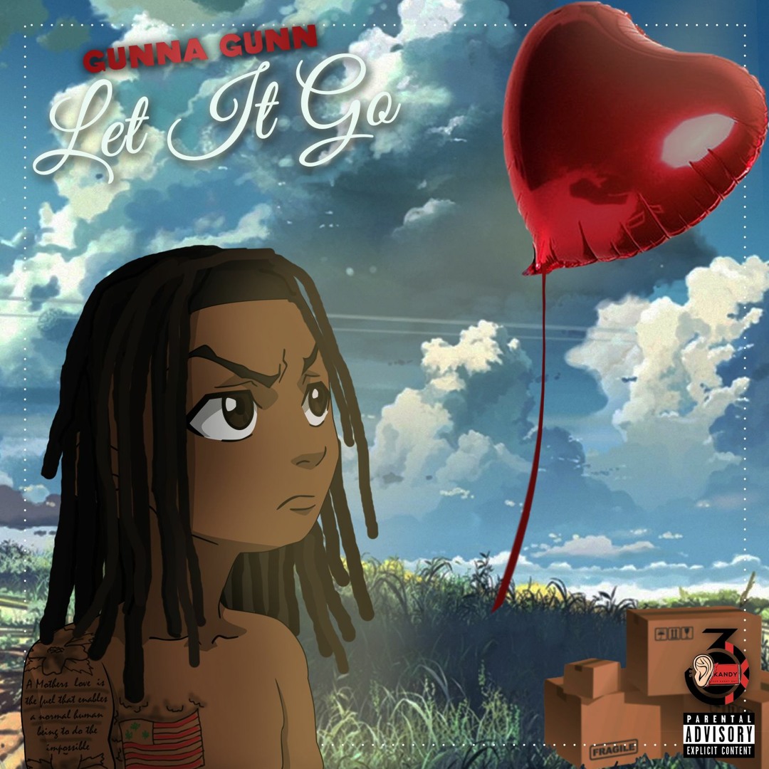 Gunna Gunn - Let It Go