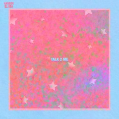 Talk 2 Me (feat. ELiSA)