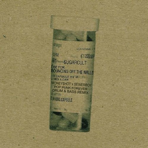 Bouncing Off The Walls Pop Punk Forever DNB Remix - MONEY$HOT x Sewerboy