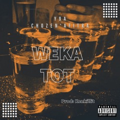 Weka Tot -  Y9A PRod: KEnKillit