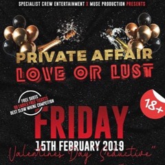 #LoveorLust19  PrivateAffair RNB PromoMix - Dj Unique