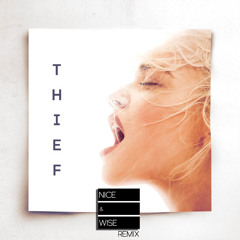 Alice Chater - Thief (Nice & Wise Remix) //FREE DOWNLOAD