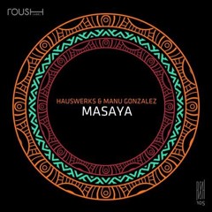 Hauswerks, Manu Gonzalez - Masaya (Original Mix)