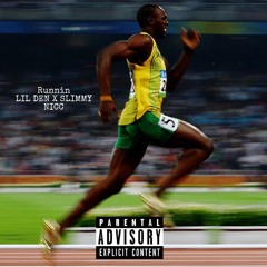 Lil Den X Slimmy Nicc- Runnin(Prod.ByBados)
