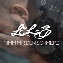 LiL-E - Nimm mir den Schmerz