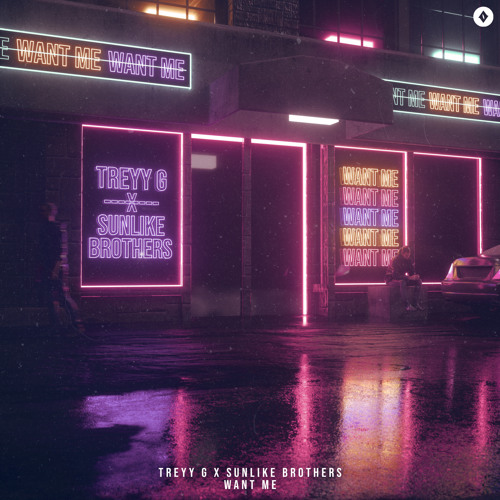 Treyy G & Sunlike Brothers - Want Me [Helion Records]