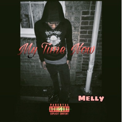 Melly- My Time Now