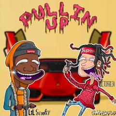 PULLIN UP - Lil Scooter ft OctoFresh