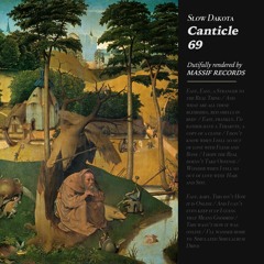Slow Dakota - "Canticle 69"