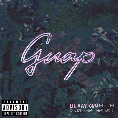 Guap (Prod /// Xander Brown)