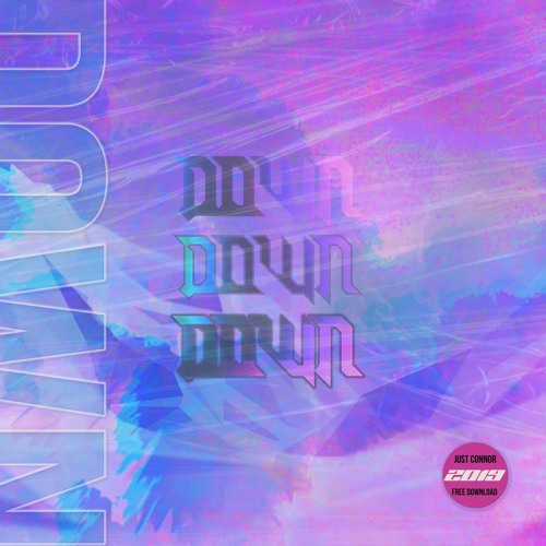 💙 Just Connor - Down (free download in desc, thx for your support)💙