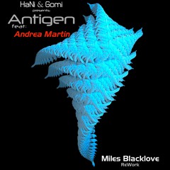 ANTIGEN ft. Andrea Martin - SO WHAT (Miles Black Love ReWork)