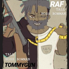 TOMMYGUN ft. Hoss Bowman (New Choppa Cover)