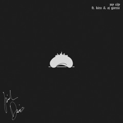 my city (w/ Kira & AJ Garcia)