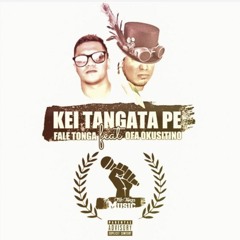 Fale Tonga Ft Ofa Okusitino - KEI TANGATA PE
